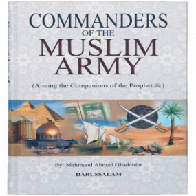 Lazy-loaded Commanders of the Muslim army - Among the Companions of the Prophet (PBUH)