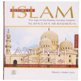 Lazy-loaded History of Islam Abu Bakr as-Siddiq (R.A)