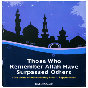 Lazy-loaded Those Who Remember Allah Have Surpassed Others