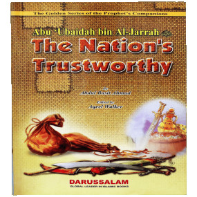 Lazy-loaded Abu Ubaidah Bin Al-Jarrah (R.A) The Nations Trustworthy