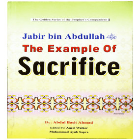 Lazy-loaded JABIR BIN ABDULLAH- THE EXAMPLE OF SACRIFICE